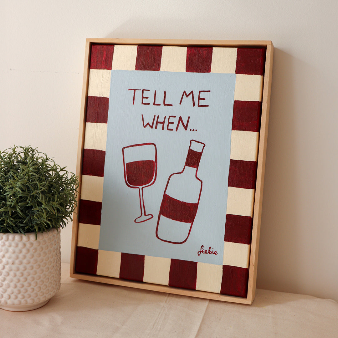 Tell Me When Original